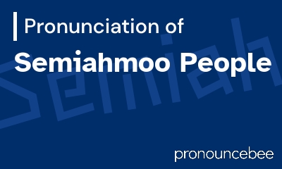 how to pronounce semiahmoo-people feature image