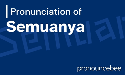 how to pronounce semuanya feature image