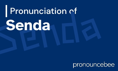 how to pronounce senda feature image