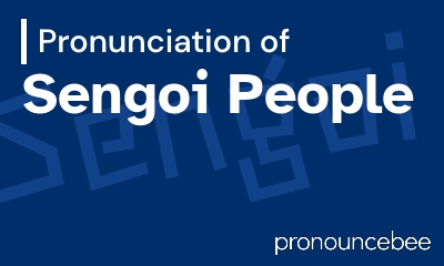 how to pronounce sengoi-people feature image