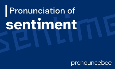 how to pronounce sentiment feature image