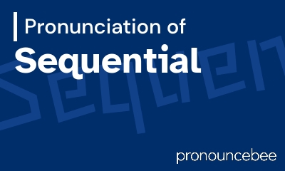 how to pronounce sequential feature image