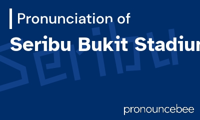 how to pronounce seribu-bukit-stadium feature image