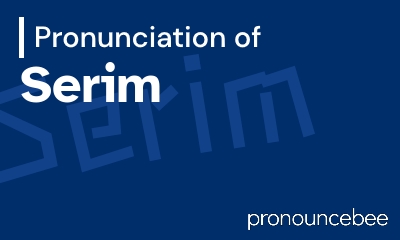 how to pronounce serim feature image