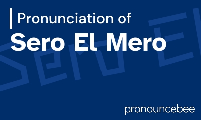 how to pronounce sero-el-mero feature image
