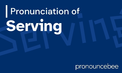 how to pronounce serving feature image