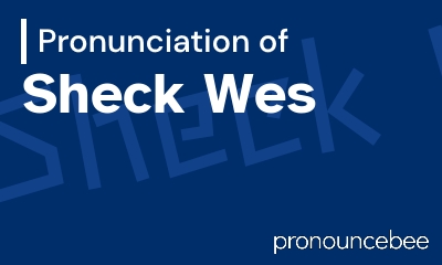 how to pronounce sheck-wes feature image