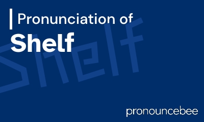 how to pronounce shelf feature image