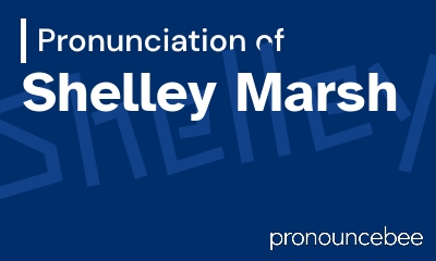 how to pronounce shelley-marsh feature image