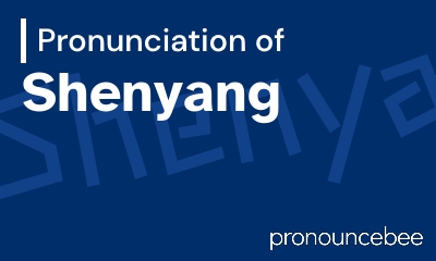 how to pronounce shenyang feature image