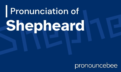 how to pronounce shepheard feature image