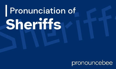 how to pronounce sheriffs feature image