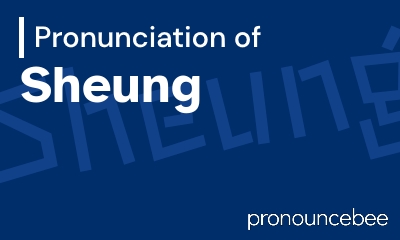 how to pronounce sheung feature image