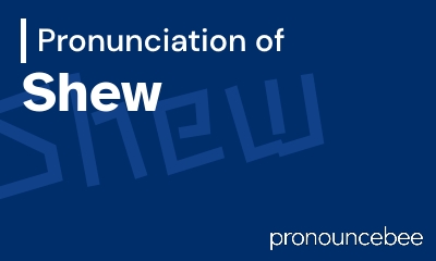 how to pronounce shew feature image