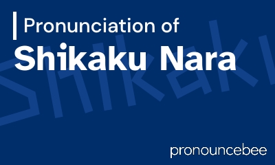 how to pronounce shikaku-nara feature image