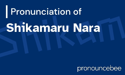 how to pronounce shikamaru-nara feature image