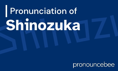 how to pronounce shinozuka feature image