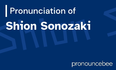 how to pronounce shion-sonozaki feature image