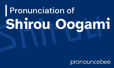 how to pronounce shirou-oogami feature image