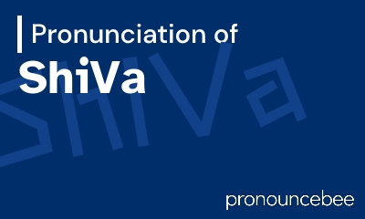 how to pronounce shiva feature image