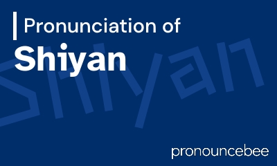 how to pronounce shiyan feature image