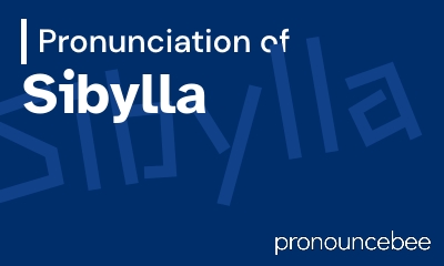 how to pronounce sibylla feature image
