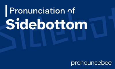 how to pronounce sidebottom feature image