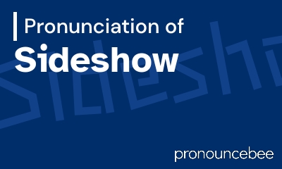how to pronounce sideshow feature image