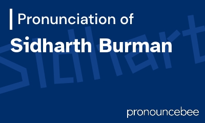 how to pronounce sidharth-burman feature image