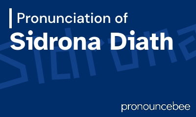 how to pronounce sidrona-diath feature image