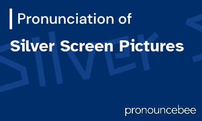 how to pronounce silver-screen-pictures feature image