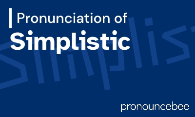 how to pronounce simplistic feature image