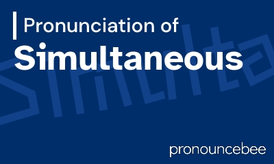 how to pronounce simultaneous feature image