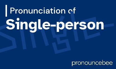 how to pronounce single-person feature image