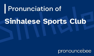 how to pronounce sinhalese-sports-club feature image