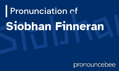 how to pronounce siobhan-finneran feature image