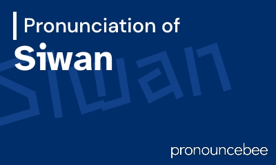 how to pronounce siwan feature image
