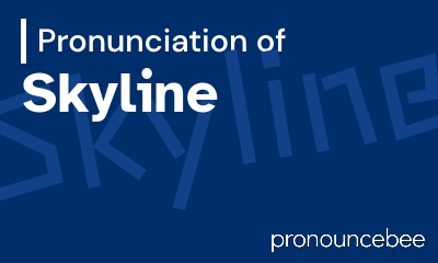 how to pronounce skyline feature image