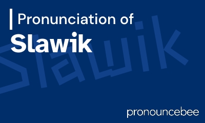 how to pronounce slawik feature image