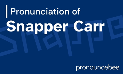 how to pronounce snapper-carr feature image
