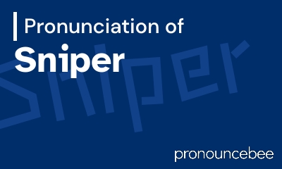 how to pronounce sniper feature image