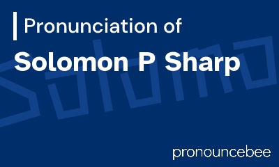 how to pronounce solomon-p-sharp feature image