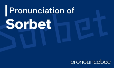 how to pronounce sorbet feature image