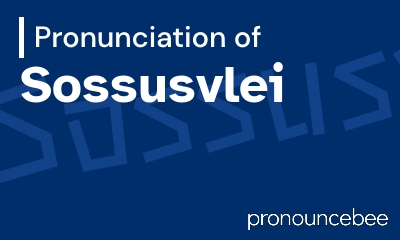 how to pronounce sossusvlei feature image