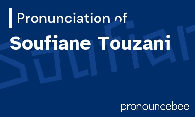 how to pronounce soufiane-touzani feature image