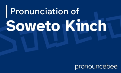 how to pronounce soweto-kinch feature image