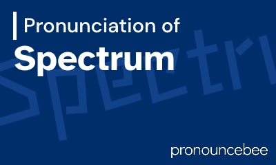 how to pronounce spectrum feature image