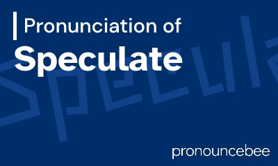 how to pronounce speculate feature image