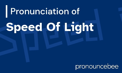 how to pronounce speed-of-light feature image