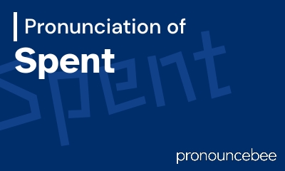 how to pronounce spent feature image